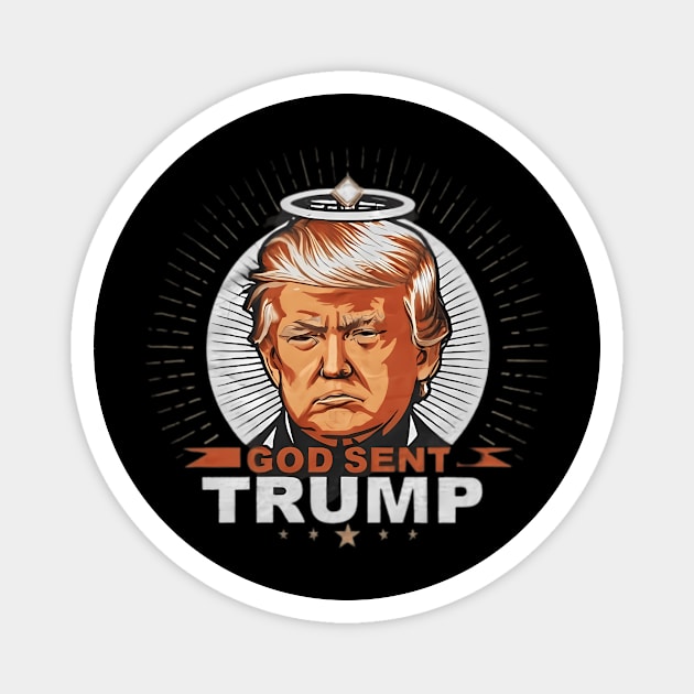 God Sent Trump Magnet by KimonoKaleidoscope